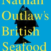 Nathan Outlaw’s first recipe book: British Seafood